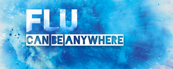 Flu can be anywhere banner